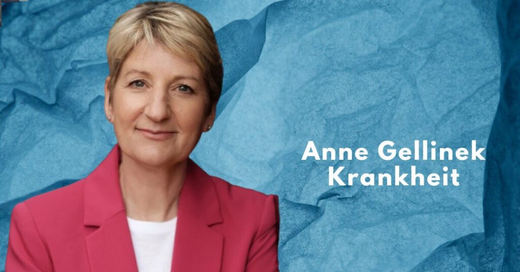 Anne Gellinek Krankheit